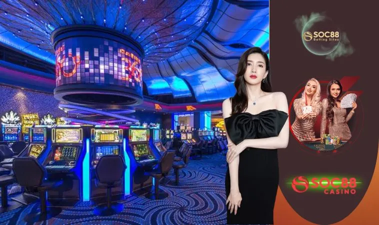 SOC88 – điểm đến live Casino đẳng cấp hàng đầu thế giới